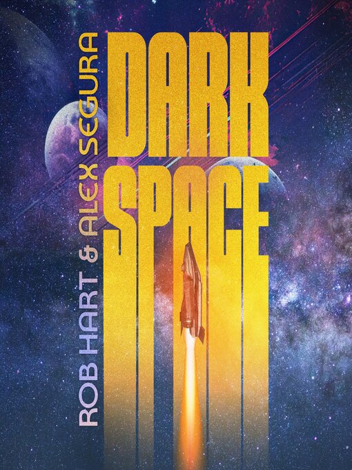 Title details for Dark Space by Alex Segura - Available